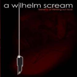 A Wilhelm Scream : Benefits of Thinking Out Loud